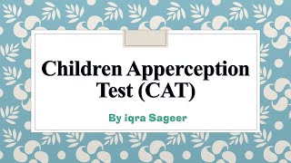 Children Apperception Test  psychology  Iqra Sageer [upl. by Maighdiln321]