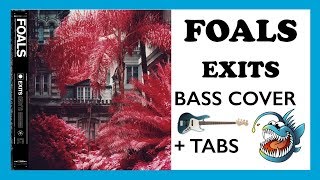 FOALS  EXITS HD BASS COVER  TABS [upl. by Tanitansy]