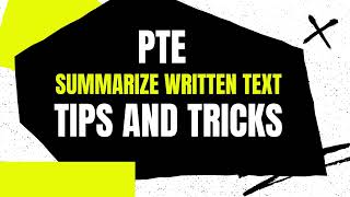 PTE SUMMARIZE WRITTEN TEXT  TIPS AND TRICKS  STRATEGIES  MARKING CRITERIA [upl. by Bej]