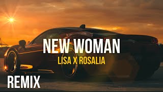 LISA  NEW WOMAN feat Rosalía ADILHAN Remix [upl. by Yevi]