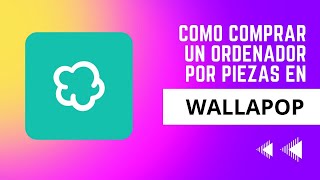 Como comprar tu ordenador por piezas en Wallapop  2024 👌 [upl. by Ramey]