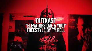 Outkast quotElevators Me amp Youquot Freestyle by Ty Rell  outkast andre3000 rapfreestyle southernrap [upl. by Araes]