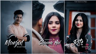 Aawara Shaam Hai Status 🥀✓ Manjul Khattar Rits Badiani 😍✓ Full Screen Whatsapp Status  Love Song [upl. by Milt]