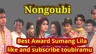 NONGOUBI  Best Awarded Manipuri Sumang Leela  Part 1 [upl. by Brigida]