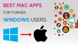 BEST MAC APPS if you are SWITCHING from WINDOWS  Mac apps for former Windows users [upl. by Der]