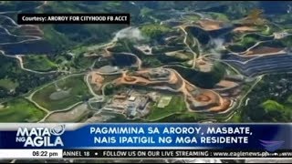 Pagmimina sa Aroroy Masbate nais ipatigil ng mga residente [upl. by Francine]