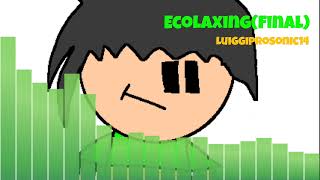 EcolaxingFinal Luiggi Oneshot Emerald Edtion [upl. by Gader788]