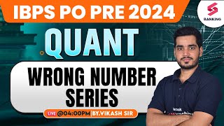 IBPS PO 2024  Wrong Number Series Question In One Shot  Quant by Vikas Sir [upl. by Hedgcock]