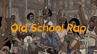 Old school rap Classic Hits from the Old School [upl. by Rexford]