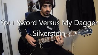 Silverstein  Your Sword Versus My Dagger Guitar Cover [upl. by Metzger]