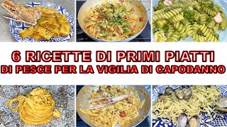 6 primi piatti di pesce per il cenone della Vigilia di Capodanno [upl. by Nirb]