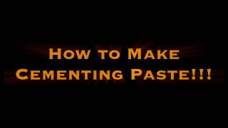 How to Make Cementing Paste [upl. by Ardel799]