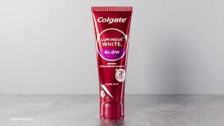 Colgate Luminous White Glow Sorriso Naturalmente Branco [upl. by Nimref]