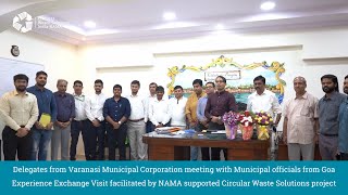 Varanasi Nagar Nigam Officials Exchange Visit to Goa 2022 facilitated by Circular Waste Solutions [upl. by Sisak947]