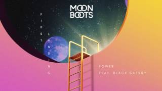 Moon Boots  Power feat Black Gatsby [upl. by Mindi]