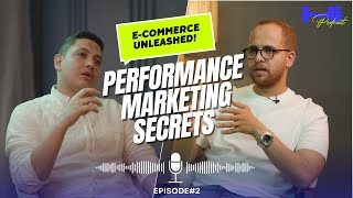 Performance Marketing Secrets with Ahmed Sobhi amp Hussein El Aghati 🚀📈  Ecommerce Unleashed 🌍💡 [upl. by Sherl]