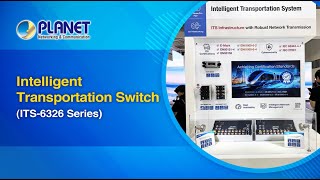 Intelligent Transportation Switch ITS6326 Series Robust Network Solution for Transportations [upl. by Lesiram]