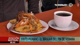 El frito piurano plato tradicional de los domingos [upl. by Kattie]