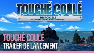 Touché Coulé  Trailer de lancement [upl. by Oznola]