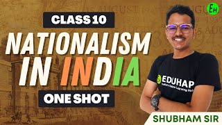 Nationalism in India  Class 10 History  OneShot  By Shubham Sir Eduhap [upl. by Zuliram]