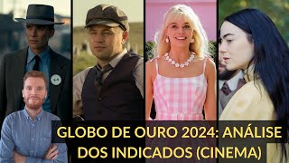 Globo de Ouro 2024  Análise dos indicados cinema [upl. by Ylime]