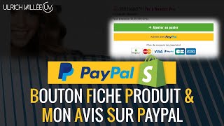 Activer Paypal sur ses fiches produits Shopify grâce au bouton de passage à la caisse dynamique [upl. by Yeargain]