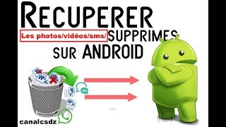 Récupérer les photosvidéossmscontacts supprimés sur Android [upl. by Amikay]