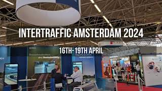 2024 Intertraffic Amsterdam GampI Tech Participation Review [upl. by Karilla]