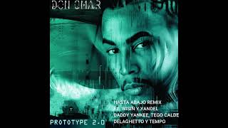 Hasta Abajo DonOmar EXTENDED REMIX PREVIEW ft Yandel DelaGhetto TegoETC [upl. by Anegue]