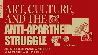 Art Culture and the AntiApartheid Struggle [upl. by Safier]