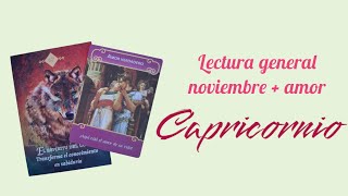 🪻Capricornio🪻Lectura General de Noviembre  Amor ❤️ quottransforma el conocimiento en sabiduríaquot [upl. by Raybourne]