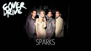 Cover Drive  Sparks Official Audio [upl. by Eceryt]