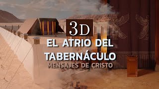 Construcción del Atrio del Tabernáculo  Animación en 3D  Mensajes de Cristo [upl. by Hillell]