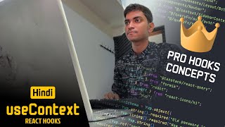 useContext Hook  Pro React Hooks Concepts  Hindi  2023  24 [upl. by Mota941]