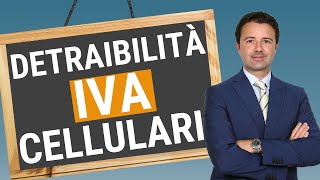 Detraibilità Iva Cellulari vediamola insieme [upl. by Maxie]