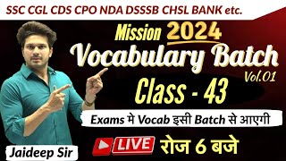 Vocab Batch Class 43 with Mock Test  वादा Selection का🔥Vocab batch by Jaideep sir [upl. by Rehsu848]