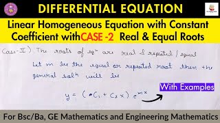 Lec 14  Case2 Real and Repeated Roots in Linear homogenous equation with constant coefficients [upl. by Aerua]