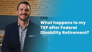 What happens to my TSP after Federal Disability Retirement [upl. by Colton]