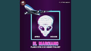 El Marciano Afro House [upl. by Savell]