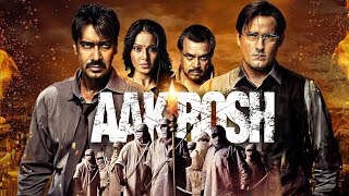 Aakrosh 2010 Full Movie  Ajay Devgn Akshaye Khanna Bipasha Basu Paresh Rawal [upl. by Harshman347]