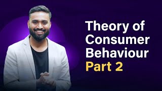 Theory of Consumer Behaviour  Part2  Economics  ISC  CBSE  HSC 202324  Shubham Jagdish [upl. by Chellman]