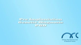 Preimplantation Genetic Diagnosis in Chennai  Best PGD Centre in India  ARC Research Centre [upl. by Nnylyrehc]