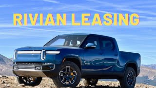 How To Lease A Rivian R1T [upl. by Nalorac]