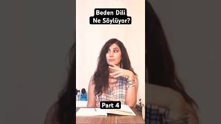 Beden diline bakın aklından geçeni anlayın Part 4 shortvideo shortsvideo [upl. by Aerdnas770]