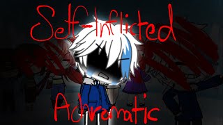 Self  Inflicted Achromatic UNDERTALE GLMV [upl. by Christiansen]