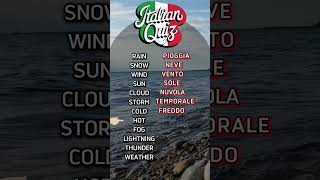 How you describe WEATHER IN Italian Test your knowledge in Italian QUIZ [upl. by Htiaf]