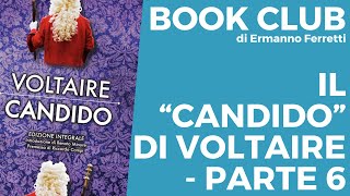 Il quotCandidoquot di Voltaire  audiolibro spiegato parte 6 [upl. by Greenburg]