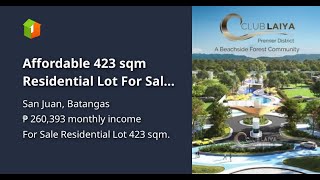 Affordable 423 sqm Residential Lot For Sale in Club Laiya Landco Pacific Corporation [upl. by Cammie]