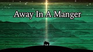 Away In A Manger Traditional Piano With Lyrics [upl. by Yras208]