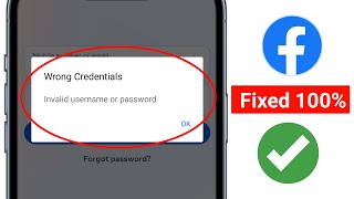 How to Fix Facebook Wrong Credentials Invalid Username or Password Problem Solve 2024 [upl. by Clementina]